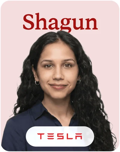 Shagun, at Tesla