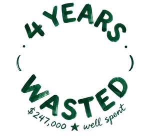 4 years wasted
